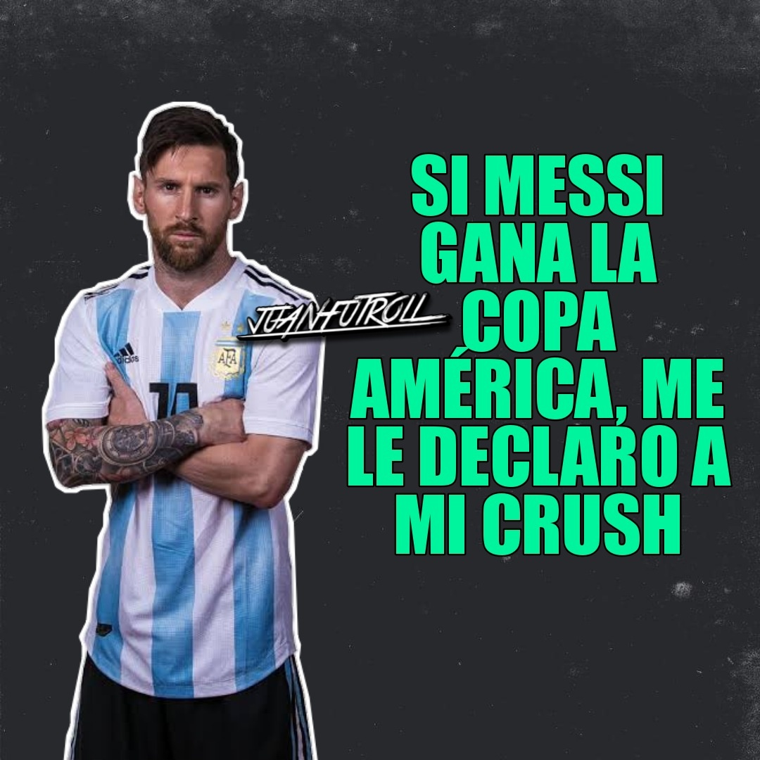 Como Me Declaro A Mi Crush Galería: Los memes de la victoria de Argentina en la Copa América